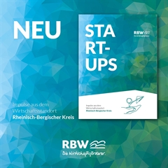 Start-ups - Impulse aus dem Wirtschaftsstandort Rheinisch-Bergischer Kreis